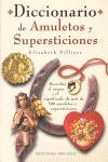 DICCIONARIO DE AMULETOS Y SUPERSTICIONES