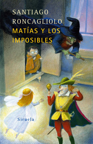 MATÍAS Y LOS IMPOSIBLES