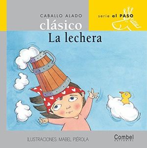 CABALLO ALADO AL PASO 8. LA LECHERA