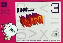 EP. PUES, ¡CLARO! 3, 1 EDUCACION PRIMARIA, 6-8 AÑOS CEPE