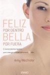 FELIZ POR DENTRO, BELLA POR FUERA