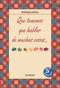 QUE TENEMOS QUE HABLAR DE MUCHAS COSAS...