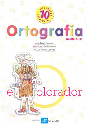 5EP. ORTOGRAFIA 10 LA CALESA
