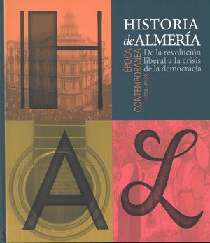 HISTORIA DE ALMERIA 4. EDAD CONTEMPORANEA