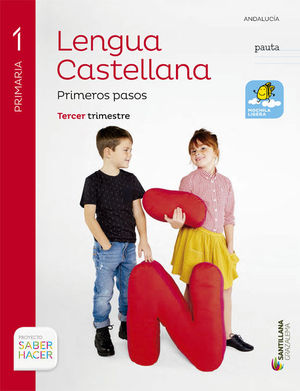 LENGUA PRIMEROS PASOS PAUTA 1 PRIMARIA SABER HACER