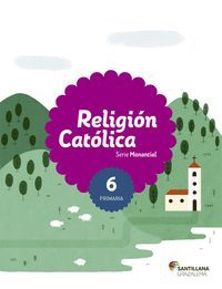 RELIGION CATOLICA SERIE MANANTIAL 6 PRI
