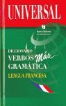 DICCIONARIO UNIVERSAL DE VERBOS MÁS GRAMÁTICA LENGUA FRANCESA