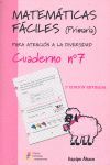MATEMÁTICAS FÁCILES, 7 EDUCACIÓN PRIMARIA