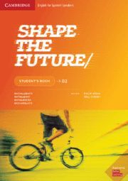 SHAPE THE FUTURE LEVEL 2 STUDENTS BOOK CAMBRIDGE