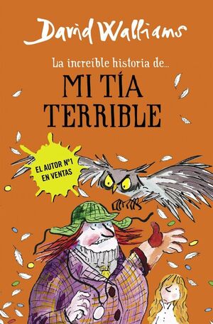 LA INCREÍBLE HISTORIA DE... MI TÍA TERRIBLE