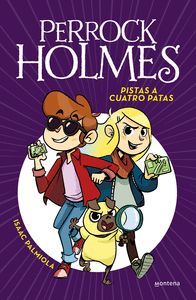PERROCK HOLMES 2. PISTAS A CUATRO PATAS