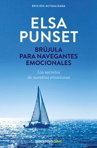 BRUJULA PARA NAVEGANTES EMOCIONALES (NUEVA EDICION REVISADA)