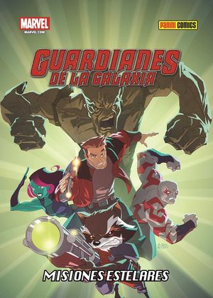 GUARDIANES DE LA GALAXIA. MISIONES ESTELARES