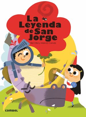 QUE TE CUENTO 1. LA LEYENDA DE SAN JORGE