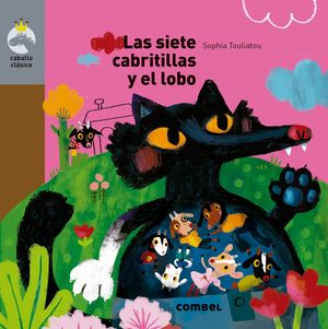 CABALLO ALADO 5. LOS SIETE CABRITILLOS Y EL LOBO