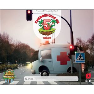 5AÑOS. EXPLORA EMERGENCIAS 112 PROYECTO EXPLORA SM
