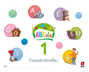 3AÑOS. LECTOESCRITURA ABCOLE 1 CUADRICULA SM
