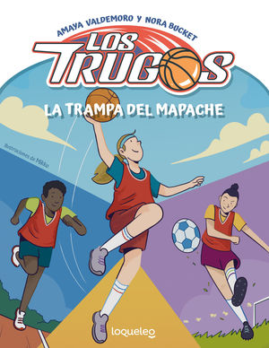 LOS TRUGOS 2. LA TRAMPA DEL MAPACHE