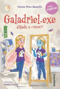 GALADRIEL.EXE HADA O ROBOT