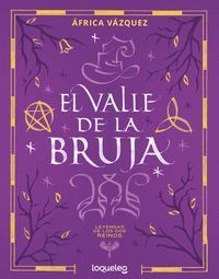 LEYENDA DE LOS DOS REINOS 2. EL VALLE DE LA BRUJA