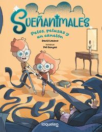 SUEÑANIMALES. PELOS, PELUSAS Y UN CANELON