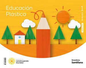 1EP. EDUCACION PLASTICA CONSTRUYENDO MUNDOS ANDALUCIA 2023 SANTILLANA