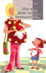 VOY A TENER UN HERMANO