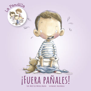 LA PANDILLA. FUERA PAÑALES