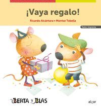 BERTA Y BLAS. VAYA REGALO