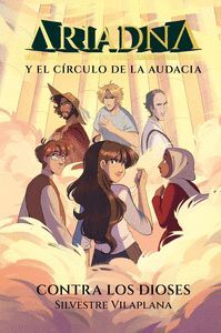 ARIADNA Y EL CIRCULO DE LA AUDACIA 3. CONTRA LOS DIOSES