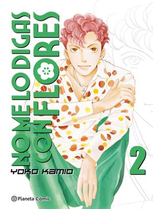 NO ME LO DIGAS CON FLORES KANZENBAN Nº02/20