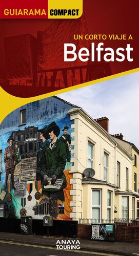 GUIARAMA. BELFAST E IRLANDA DEL NORTE