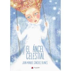 EL ANGEL CELESTIAL