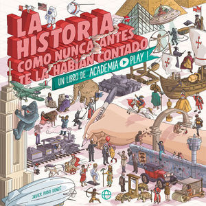 HISTORIA DEL MUNDO COMO NUNCA ANTES TE LA HABIAN CONTADO,LA