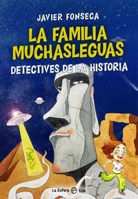 LA FAMILIA MUCHASLEGUAS DETECTIVES DE LA HISTORIA