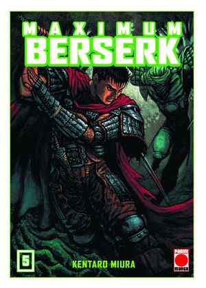 MAXIMUM BERSERK 05