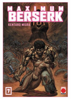 MAXIMUM BERSERK 07