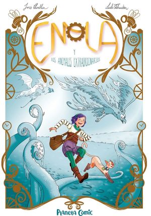 ENOLA Y LOS ANIMALES FANTASTICOS Nº 01