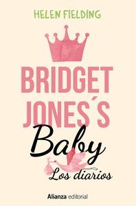 BRIDGET JONESS BABY. LOS DIARIOS