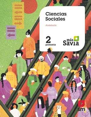 2EP. CIENCIAS SOCIALES MAS SAVIA ANDALUCIA SM