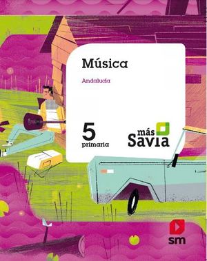 5EP. MUSICA MAS SAVIA ANDALUCIA SM