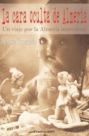 LA CARA OCULTA DE ALMERÍA