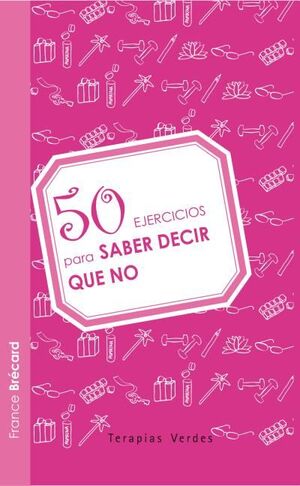 50 EJERCICIOS SABER DECIR QUE NO