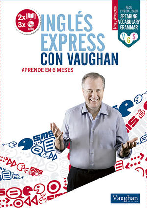 INGLÉS EXPRESS CON VAUGHAN - AVANZADO