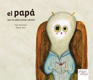 EL PAPÁ QUE NO SABÍA CONTAR CUENTOS