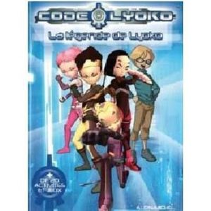 CODIGO LYOKO LA LEYENDA DE LYOKO