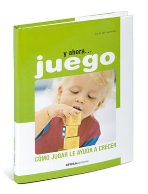 Y AHORA JUEGO COMO JUGAR LE AYUDA CRECER
