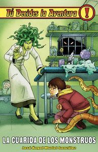 TU DECIDES LA AVENTURA 6. LA GUARIDA DE LOS MONSTRUOS