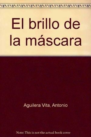 EL BRILLO DE LA MASCARA