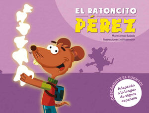 EL RATONCITO PEREZ (LENGUA EN SIGNOS)